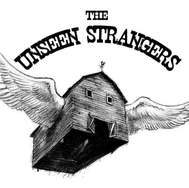 The Unseen Strangers