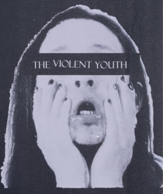 The Violent Youth