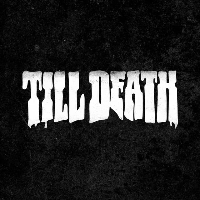 Till Death