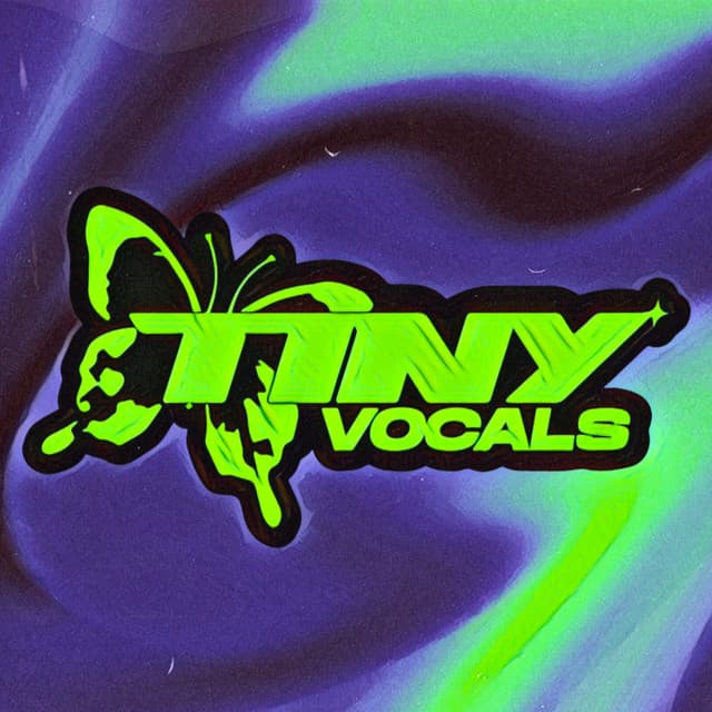 TINY Vocals