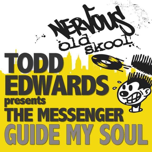 Todd Edwards Pres The Messenger
