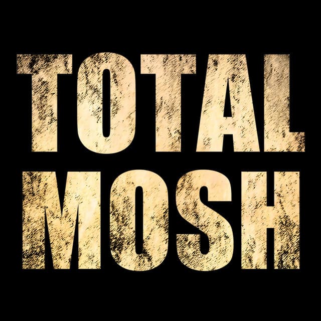 Total Mosh