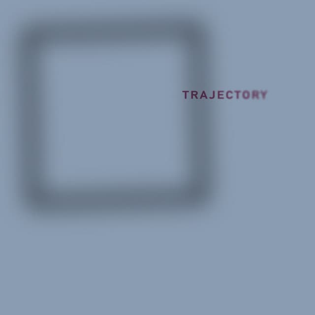 Trajectory