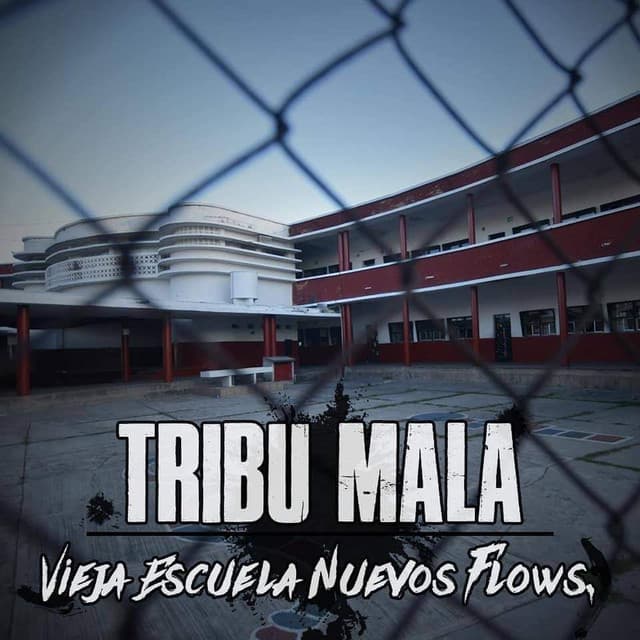 Tribu Mala