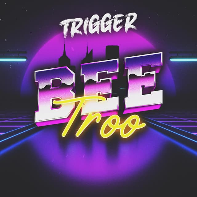 TRIGGER