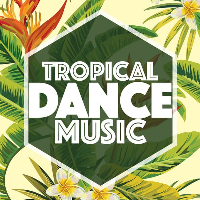 Tropical Dance Music
