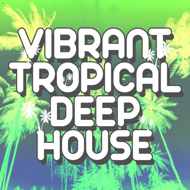 Tropical Deep House
