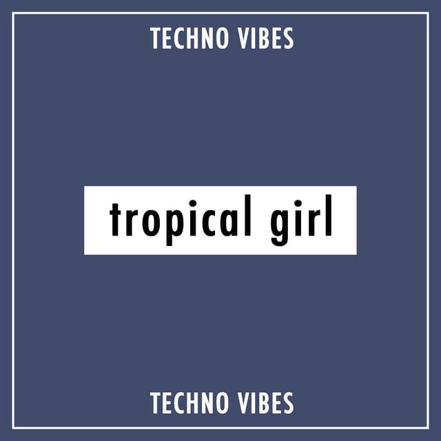 Tropical Girl
