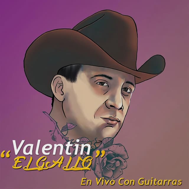Valentín "El Gallo"