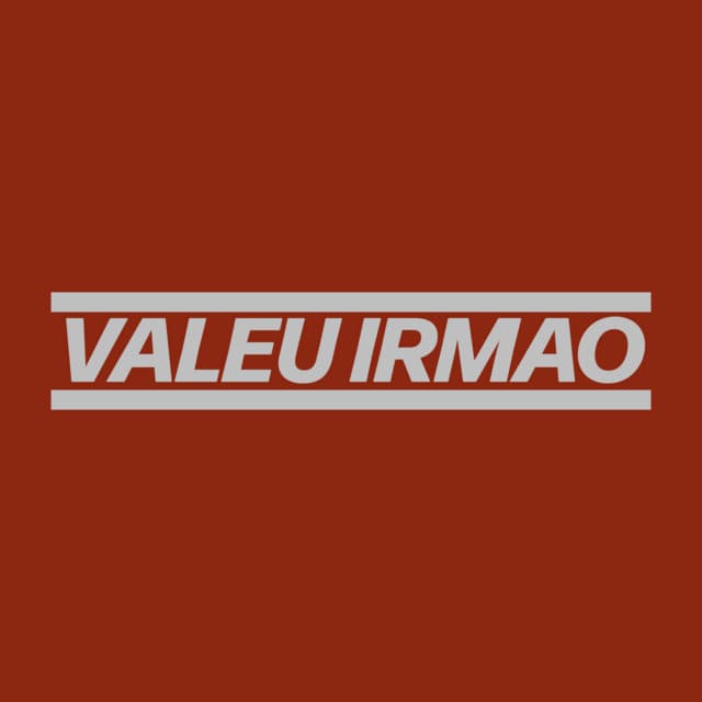 Valeu Irmao