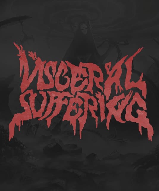 Visceral Suffering
