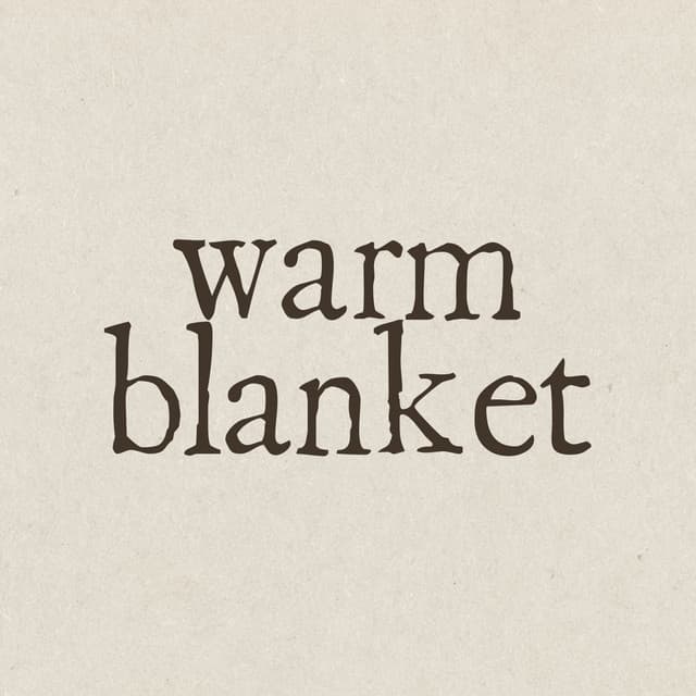 Warm Blanket