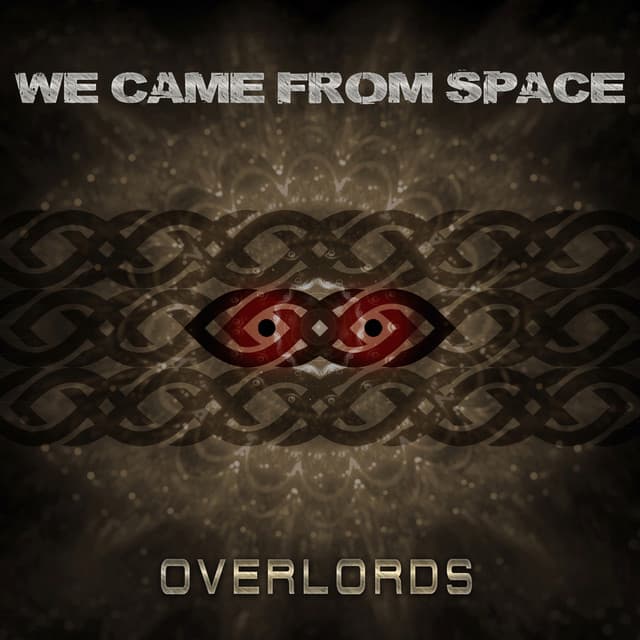 We Came From Space