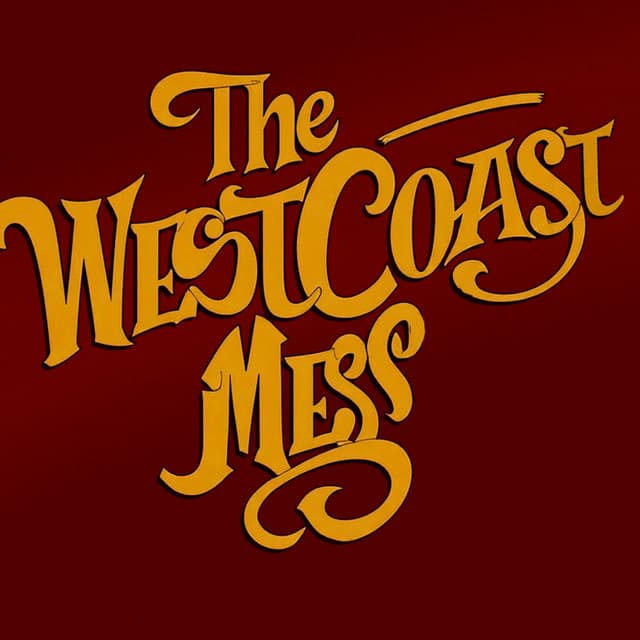 West Coast Mess