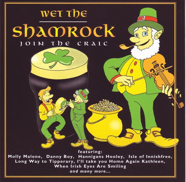 Wet The Shamrock