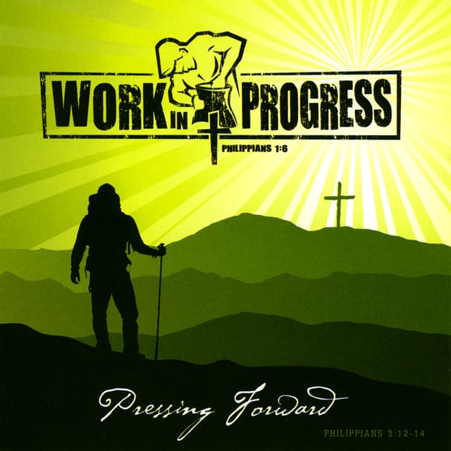 Work in Progress