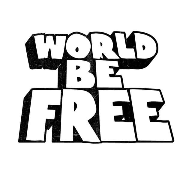 World Be Free