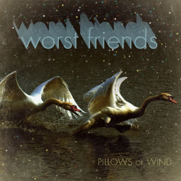 Worst Friends