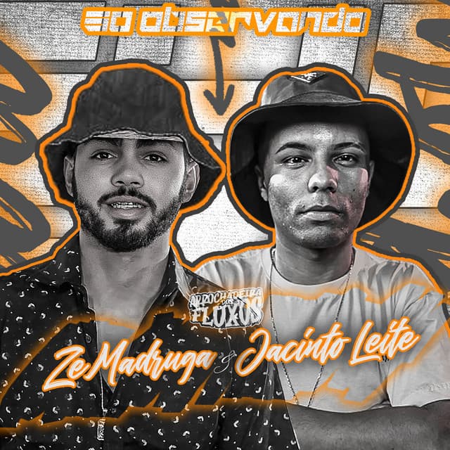 Zé Madruga e Jacinto Leite