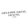 Disappearing Dining Club